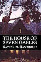 The House of Seven Gables The House of Seven Gables