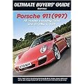Porsche 911 (997) (All Models Including Turbo and Gt 2004 to 2009) (Ultimate Buyer's Guide) (Paperback)