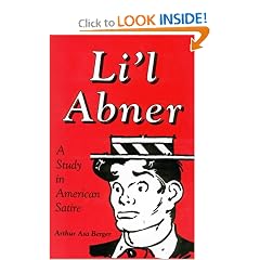 Lil Abner: A Study in American Satire (Studies in Popular Culture)