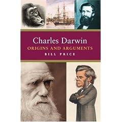 Charles Darwin: Origins and Arguments