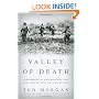 Valley of Death: The Tragedy at Dien Bien Phu That Led America into the Vietnam War