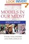 Models in Our Midst: Those Who Inspire and Influence Us