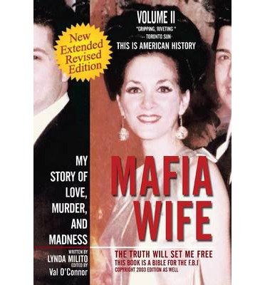[(Mafia Wife: Revised Edition My Story of Love, Murder, and Madness )] [Author: Lynda Milito] [Dec-2012]