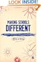 Making Schools Different: Alternative Approaches to Educating Young People