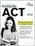 Cracking the ACT, 2012 Edition (College Test Preparation)