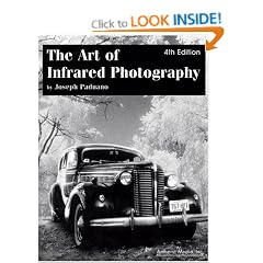 The Art of Infrared Photography