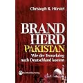 Brandherd Pakistan: Wie der Terrorkrieg nach Deutschland kommt
