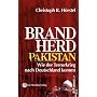 Brandherd Pakistan: Wie der Terrorkrieg nach Deutschland kommt