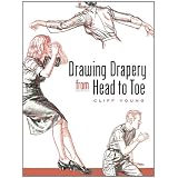 Drawing Drapery from Head to Toeby Cliff Young