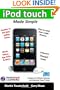iPod touch Made Simple: Includes 3.0 Software Features and Extensive iTunes(tm) Guide