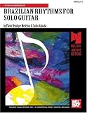 BRAZILIAN RHYTHMS FOR SOLO GUITAR
