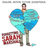 Forgetting Sarah Marshall Original Motion Picture Soundtrack [Explicit]