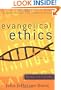 Evangelical Ethics: Issues Facing the Church Today