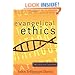 Evangelical Ethics: Issues Facing the Church Today
