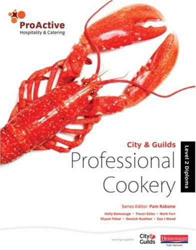 Level 2 Diploma in Professional Cookery: City & Guilds level (ProActive Hospitality & Catering)