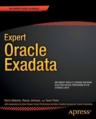Expert Oracle Exadata 1st (first) Edition by Osborne, Kerry, Johnson, Randy, P?der, Tanel published by Apress (2011)