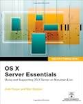 OS X Mountain Lion Server Essentials:...