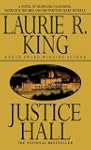 Justice Hall: Mary Russell Series, Bo...