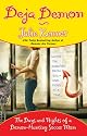 Deja Demon: The Days and Nights of a Demon-Hunting Soccer Mom (Kate Connor, Demon Hunter)