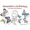 Butterflies in My Stomach and Other School Hazards