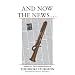 And Now the News . . .: Vol. IX: The Complete Stories of Theodore Sturgeon