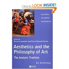 Aesthetics and the Philosophy of Art: The Analytic Tradition - An Anthology (Blackwell Philosophy Anthologies)