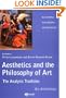 Aesthetics and the Philosophy of Art: The Analytic Tradition: An Anthology (Blackwell Philosophy Anthologies)