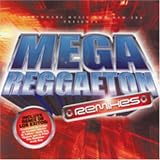 Mega Reggaeton Remixes