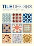 Tile Designs: More Than 100 Ready-to-Use Tiling Patterns - 1554074851