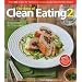 The Best of Clean Eating 2: Over 200 Recipes with Cleaned-Up Comfort Foods and Fast Family Dinners