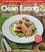 Books : The Best of Clean Eating 2: Over 200 Recipes with Cleaned-Up Comfort Foods and Fast Family Dinners