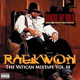 Raekwon -  House Of Wax: The Vatican Mixtape V3