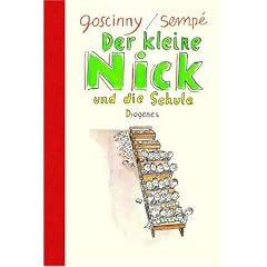 Der kleine Nick und die Schule: Sechzehn prima Geschichten vom Asterix-Autor Goscinny