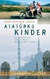 Produkt-Bild: Atat&uuml;rks Kinder. 30 Portr&auml;ts der heutigen T&uuml;rkei