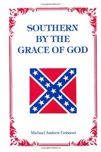 Southern by the Grace of God