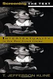 Screening the Text: Intertextuality in New Wave French Cinema