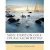 Some Essays on Golf-Course Architecture