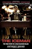 The Iceman: The True Story of a Cold-Blooded Killer