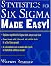 Statistics for Six Sigma Made Easy