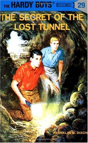 The Secret of the Lost Tunnel (Hardy Boys #29)