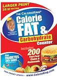 The CalorieKing Calorie, Fat & Carbohydrate Counter 2010 (larger print edition) (Calorieking Calorie, Fat & Carbohydrate Counter (Larger Print Edition))