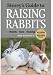 Storey's Guide to Raising Rabbits, 4th Edition