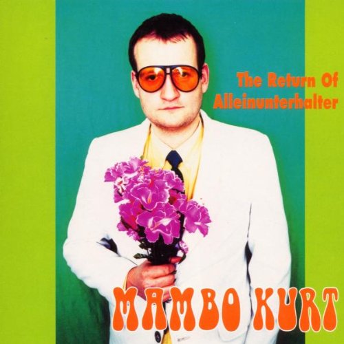 Mambo Kurt - Return Of Alleinunterhalter - Zortam Music
