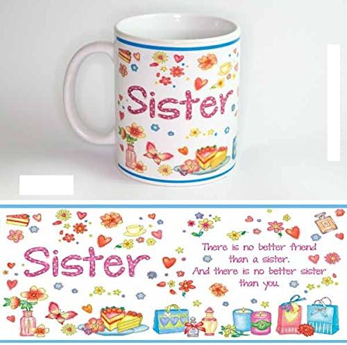 ARTIST DESIGNED COFFEE/TEA MUG - Art/Artwork Comes From A Collection Of Licensed Classic, Retro, Vintage, Antique And Original Designs - This "Sister" Mug Has A Lovely Sentiment About Being A Sister And A Great Decorative Theme - Perfect For A Delicious Cup Of Coffee, Tea, Hot Cocoa &amp; More! - Makes A Wonderful Gift!