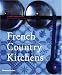 French Country Kitchens