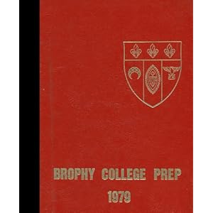 (Reprint) 1975 Yearbook: Brophy College Preparatory School, Phoenix, Arizona Brophy College Preparatory School 1975 Yearbook Staff