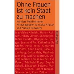 Ohne Frauen ist kein Staat zu machen: Hundert Politikerinnen (suhrkamp taschenbuch)