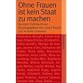 Ohne Frauen ist kein Staat zu machen: Hundert Politikerinnen (suhrkamp taschenbuch)
