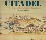 Citadel : a history of the Royal Citadel, Plymouth