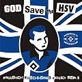 God Save The HSV / Supporters Underground Sampler, Vol.2